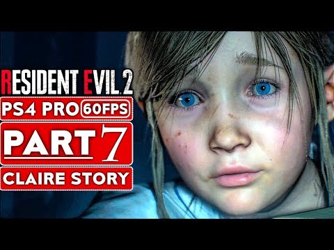 RESIDENT EVIL 2 REMAKE Gameplay Walkthrough Part 7 Claire Story [1080p HD 60FPS PS4] - No Commentary