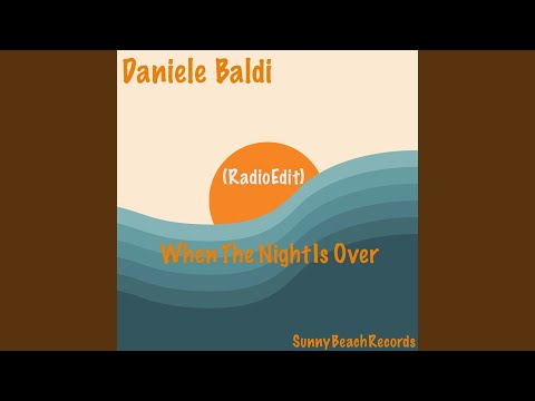 When The Night Is Over (Radio Edit)