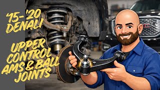 2015–2020 GMC Yukon Denali Upper Control Arm & Ball Joint Replacement | DIY Suspension Repair
