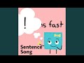 Sentence Song Sentence Song