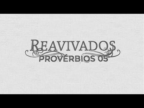 REVIVED - PROVERBS 5
