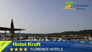 Hotel Kraft - Florence Hotels, Italy