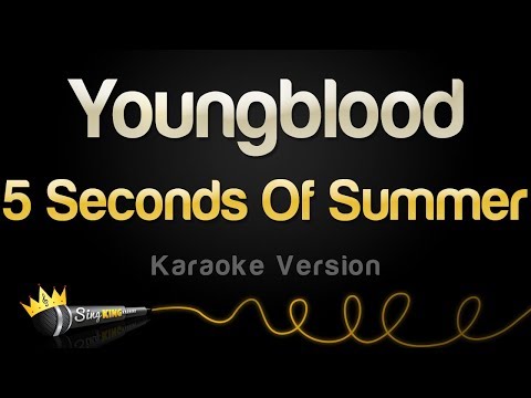 5 Seconds Of Summer - Youngblood (Karaoke Version)