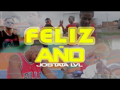 Jostata Lvl - 🥳 Feliz Año 🔥  (Prod By Andressdj)🧨🎉