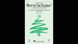 Where Are You Christmas? (SATB Choir) - Arranged by Mark Brymer