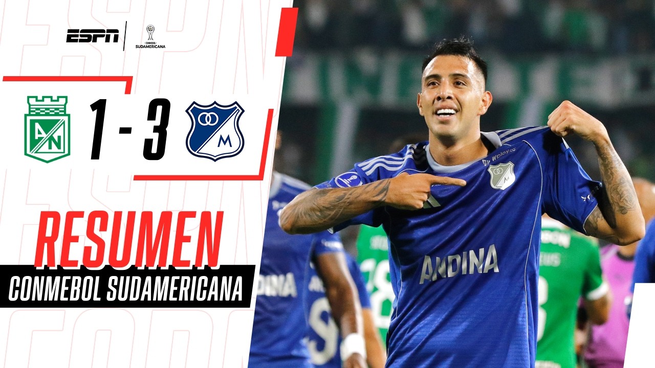 GOLAZO DE MEDIA CANCHA, DOBLETE Y TRIUNFAZO MILLO EN MEDELLÍN | Nacional 1-3 Millonarios | RESUMEN