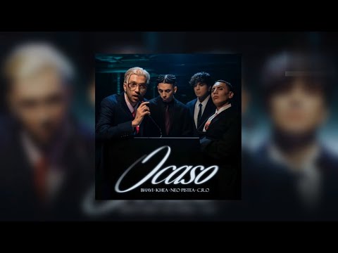 BHAVI x KHEA x NEO PISTEA x C.R.O - OCASO (Letra/Lyrics)