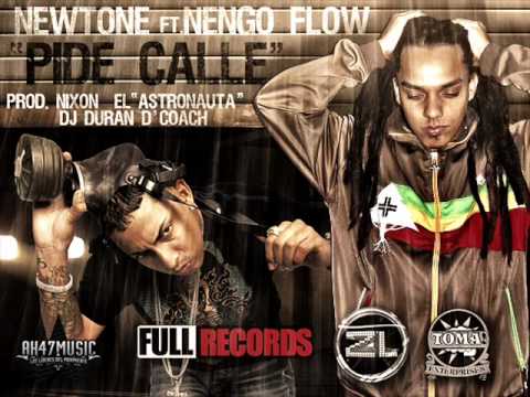 Newtone Ft Ñengo Flow - Pide Calle (Prod By Nixon El Astronauta & DJ Duran D' Coach)