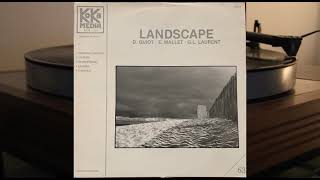 Dominique Guiot, Eric Mallet, Gilles-Luc Laurent - Landscape - vinyl lp album - Koka Media - KOK 63