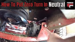 How To Put Ferris Zero Turn In Neutral