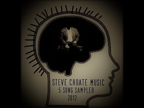 Steve Choate 5 Song Original Music Video Trailer.