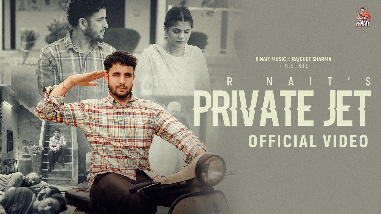 Private Jet Lyrics | R Nait