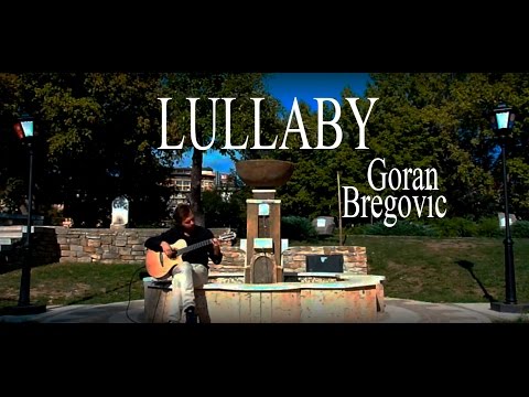(Goran Bregovic) Lullaby - Classical Guitar (Fingerstyle)