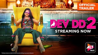 DevDD season 2 | Trailer #2 | Streaming Now | Starring Asheema Vardaan, Sanjay Suri | ALTBalaji