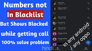 Numbers Not In Blacklist But Shows Blocked while getting call, 100% problem solve