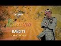 Bandits - Luciano (Lyric Video) Jet Star Music