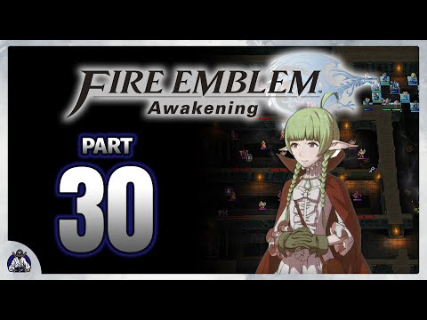 Fire Emblem: Awakening - Part 30 | Paralogue 16 "Daughter to Dragons" [1/2]