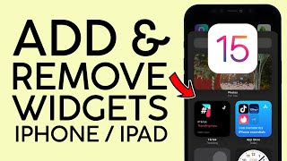 How to Add or Remove Widgets on Iphone Ipad Home Screen iOS 15