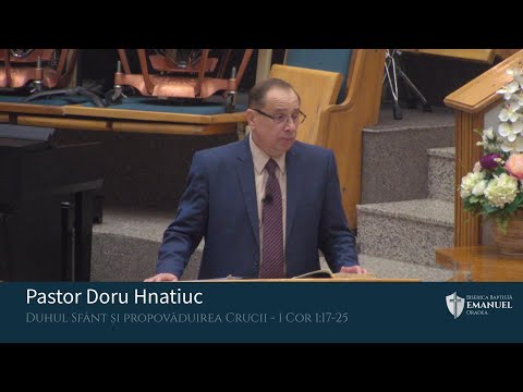 05.12.2021 AM | D. Hnatiuc "Duhul Sfânt și propovăduirea Crucii" - 1 Cor 1:17-25