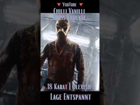 18 KARAT & OLEXESH - LAGE ENTSPANNT #olexesh #18karat #free18karat #remix