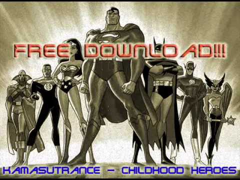 KamaSutrance - Childhood Heroes