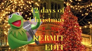 Kermit the Frog Sings 12 Days of Christmas.... In his Own Version