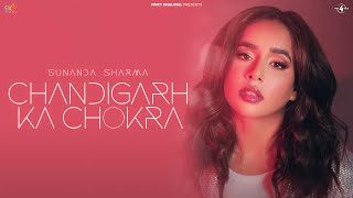 Chandigarh Ka Chokra (Official Video) Sunanda Shar