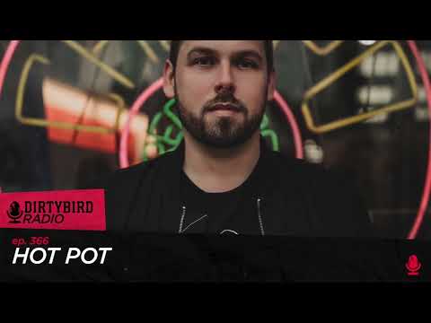 Dirtybird Radio 366 - Hot Pot