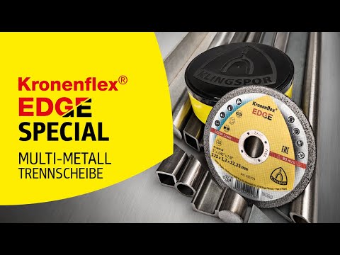 Schneidet SCHNELLER und hält LÄNGER! - Trennscheibe - Kronenflex® EDGE SPECIAL | Klingspor