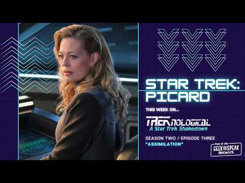 TREKnological MISSION 004 - Star Trek: Picard - "Assimilation"