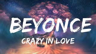 Crazy In Love - Beyonce (Feat. Jay Z) (Lyrics) 🎵  | 20 Min HarmonyLyrics TV