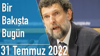 Türkiye ve dünya gündeminde neler oldu? İşte Bir Bakışta Bugün
