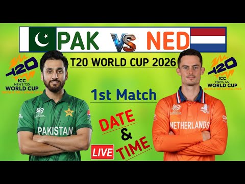 Pakistan vs Nederland T20 world cup match date time 2026 | T20 world cup 1st Match 2026 | Pak vs NED