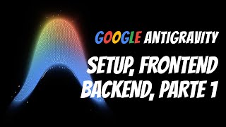 Google Antigravity para Iniciantes e Intermediários: Criando Dashboard em 07 Passos - Fullstack