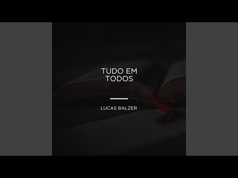 Tudo Em Todos video