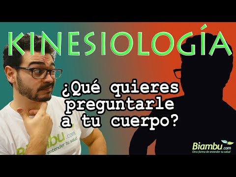 Cómo hacer PREGUNTAS a tu cuerpo - KINESIOLOGÍA APLICADA | Biambu