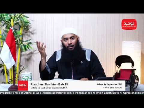 Riyadhus Shalihin Bab 25: Perintah Agar Menunaikan Amanah - Ustadz Dr. Syafiq Riza Basalamah, M.A.