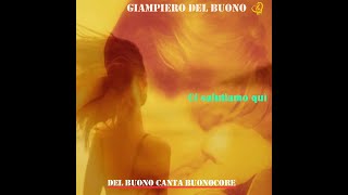 Giampiero del Buono - Ci salutiamo quì (audio) (Nino Buonocore cover)