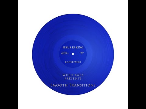 Kanye West - JESUS IS KING (Full Album w/ Smooth Transitions)