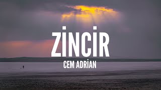 Zincir / Cem Adrian (Lyrics)