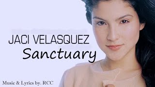 Sanctuary - Jaci Velasquez (Lyrics)