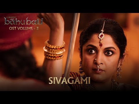 Baahubali OST - Volume 03 - Sivagami | MM Keeravaani