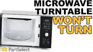 Microwave Troubleshooting: Turntable Won't Turn
