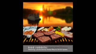 Bad Rabbits - "Dance With You" (feat. Teddy Riley & Clinton Sparks) - Audio