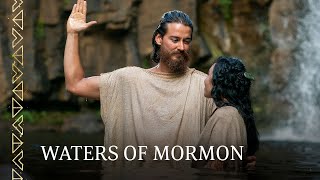 Alma the Elder Teaches and Baptizes at the Waters of Mormon | Mosiah 15; 18 | Book of Mormon