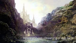 Howard Shore - Dreaming of Bag End
