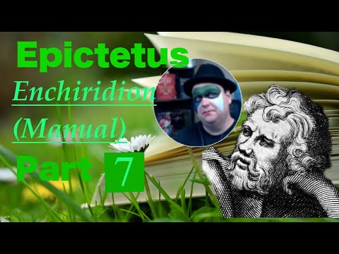 Epictetus: Enchiridion Ft. Maddie! Pt. 7