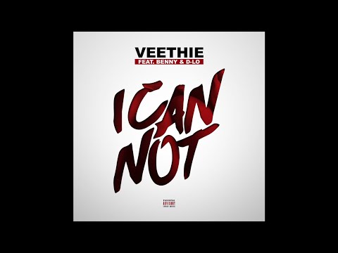 Veethie ft. Benny & D-Lo - I Can Not (Prod. Paupa x TOJU) [Thizzler.com Exclusive]