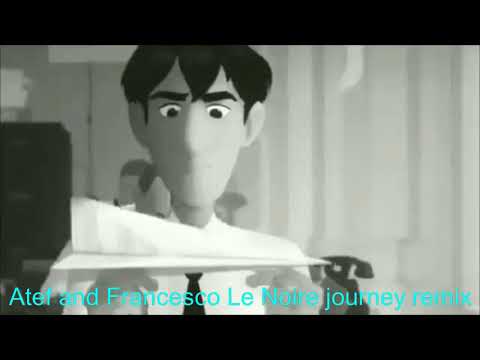 atef journey francesco le noire remix