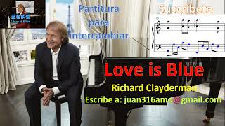 Download lagu Love is Blue  - Partitura de Richard Clayderman - Tour China '23 mp3